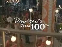 100th epizode Dawsons Creek - Dawson's Creek