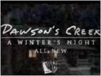 epizode - A winter Night - Dawsons Creek - Dawson's Creek